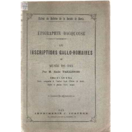 Epigraphie dacquoise : les inscriptions gallo-romaines du musée de dax