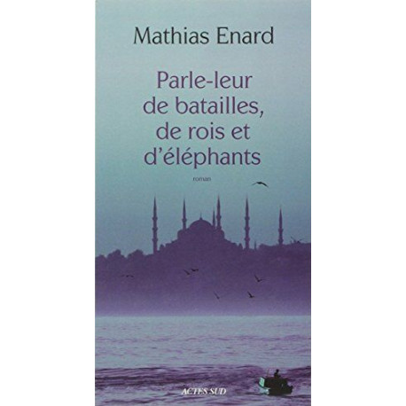 Parle-leur de batailles de rois et d'éléphants