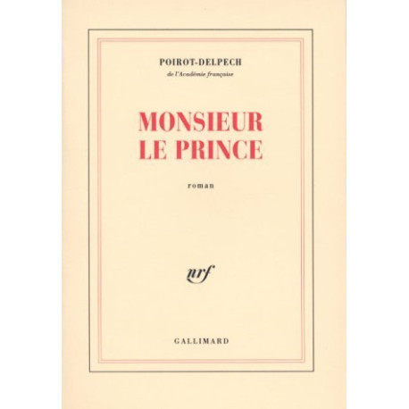 Monsieur le prince: Roman