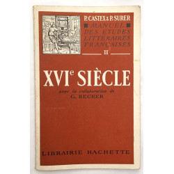 Manuel des etudes litteraires francaises : XVI siècle
