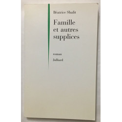 Familles et autres supplices