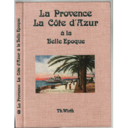 La provence la cote d'azur à la belle époque