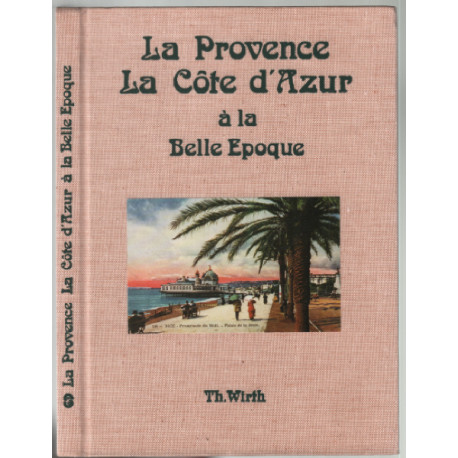 La provence la cote d'azur à la belle époque