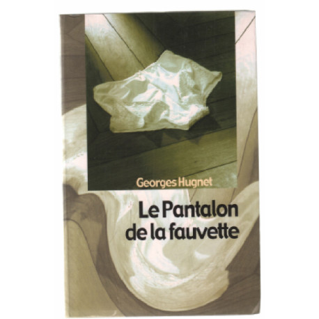 Le pantalon de la fauvette : Oeuvres libres