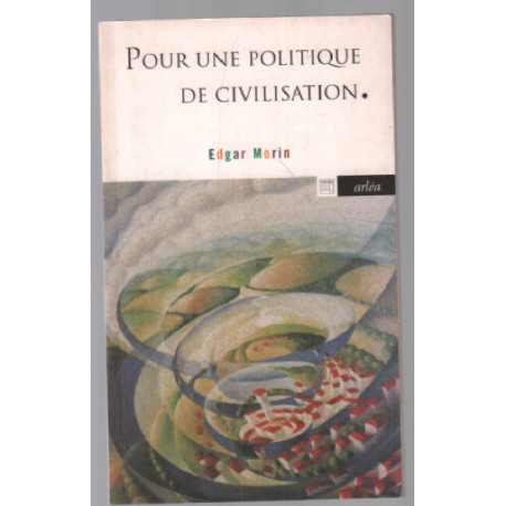 Pour une politique de civilisation
