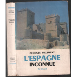 L'Espagne inconnue : itinéraires archéologiques