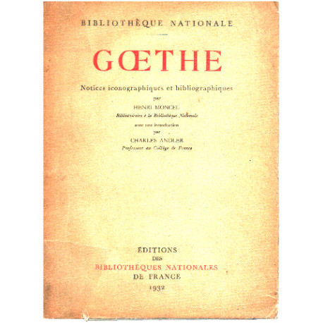 Goethe notices iconographiques et bibliographiques par henri moncel