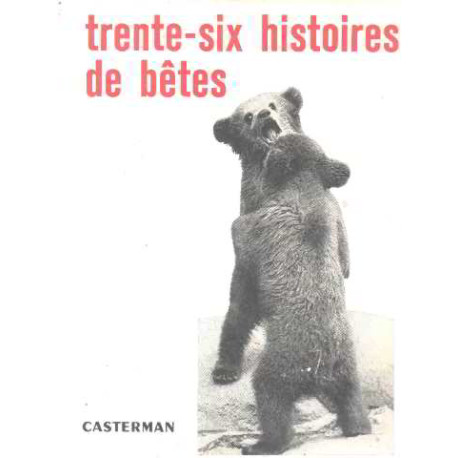 Trente six histoires de betes