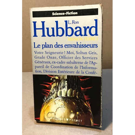 Le plan des envahisseurs (Mission Terre Tome 1)