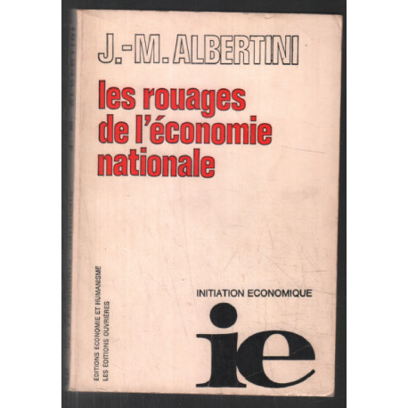 Les rouages de l' économie nationale
