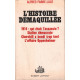 L' histoire démaquillée -1914:qui était l' assassin? -staline...