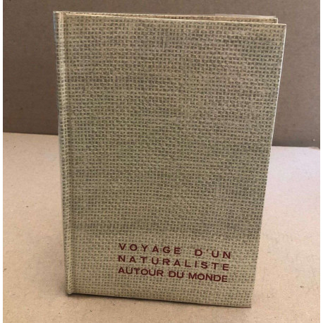 Voyage d'un naturaliste autour du monde ( des iles du cap-vert à...