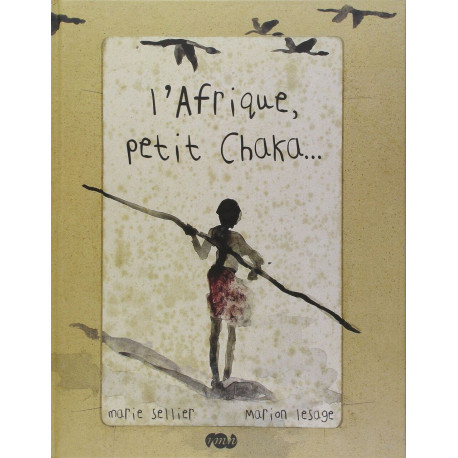 L'AFRIQUE PETIT CHAKA