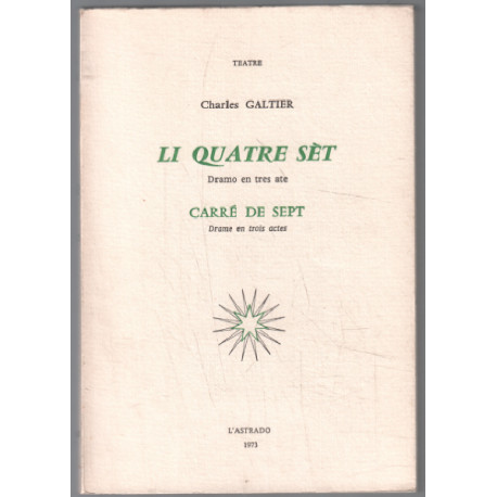 Li quatre sèt (bilingue édition originale