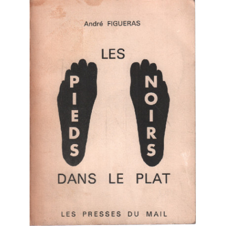 Les pieds noirs dans le plat