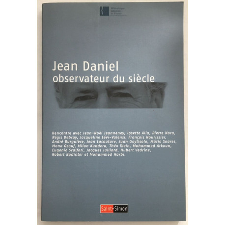 Observateur du siècle: Rencontre à la Bibliothèque nationale de...