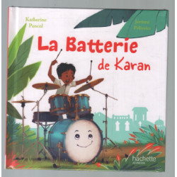 La batterie de Karan