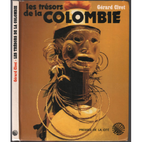 Les trésors de la colombie
