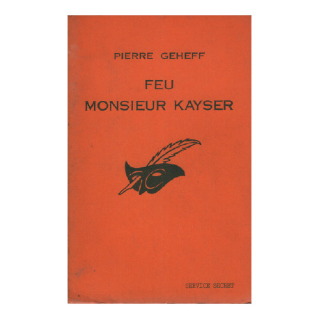 Feu monsieur kayser