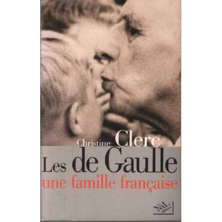 Les de gaulle une famille francaise