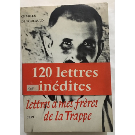 Lettres à mes frères de la trappe