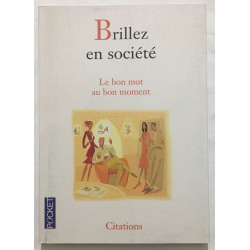 Briller en societé