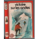 Victoire sur les andes