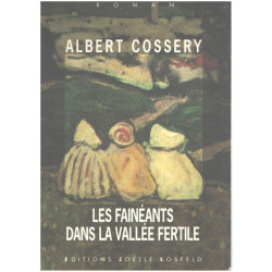 Les fainéants dans la vallée fertile