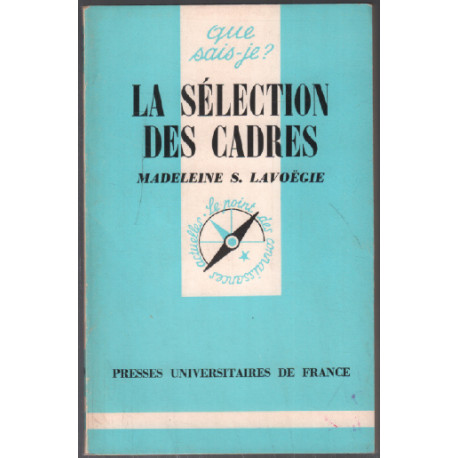 La sélection des cadres / que sais je