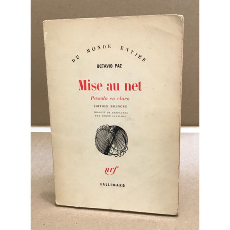 Mise au net ( pasado en claro )