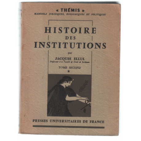 Histoire des institutions : institutions Francaises du moyen âge à...