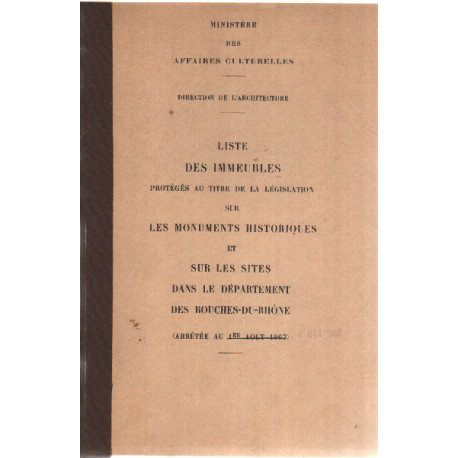 Liste des immeubles protégés au titre de la legislation sur les...