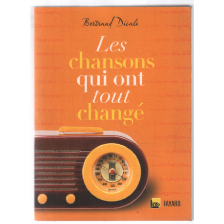 Les chansons qui ont tout changé