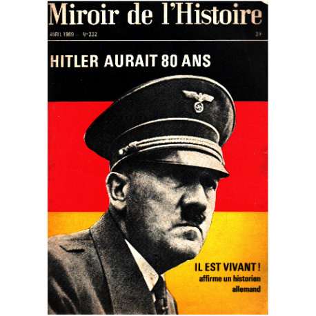 Hitler aurait 80 ans