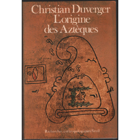 L'origine des Aztèques