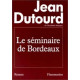 Le Seminaire De Bordeaux