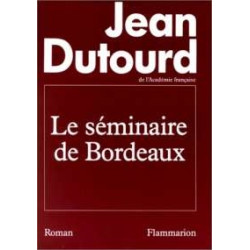 Le Seminaire De Bordeaux