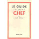 Le guide du jeune chef