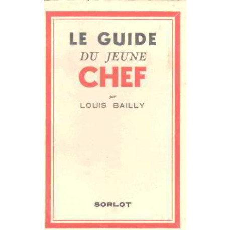 Le guide du jeune chef