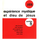 Experience mystique et dizeu de jesus