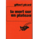 La mort sur un plateau