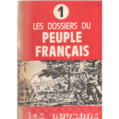 Les dossiers du peuple français n° 1 / les paysans du moyena ge a...