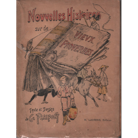 Nouvelles histoires sur de vieux proverbes