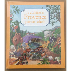 La Cuisine de Provence par ses chefs