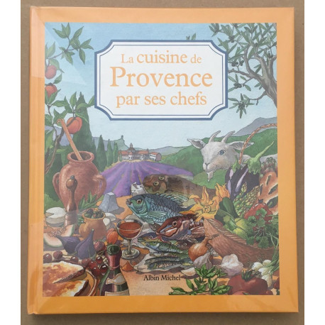 La Cuisine de Provence par ses chefs