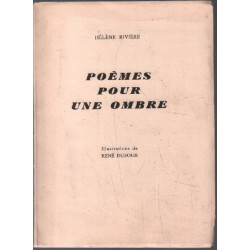 Poèmes pour une ombre ( illustrations de dufour rené