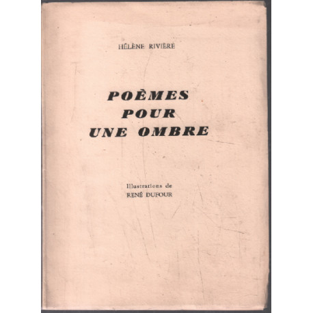 Poèmes pour une ombre ( illustrations de dufour rené