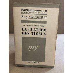 La culture des tissus