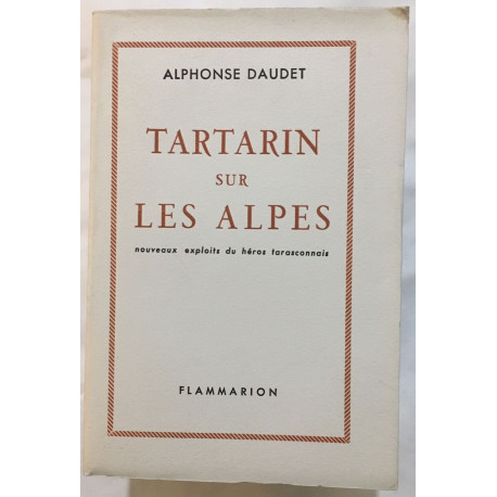Tartarin sur les alpes nouveaux exploits du héros tarasconnais