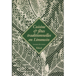 Fêtes et cuisine traditionnelle en Limousin